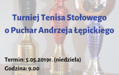 Więcej o: Turniej o Puchar Andrzeja Łępickiego